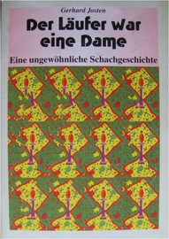 Der Läufer war eine Dame,1995, Rochade Europa, ISBN 3-920748-31-X