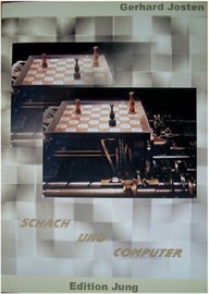 Schach und Computer, 2002, Neu-Jung Verlag, ISBN 3-933648-19-X